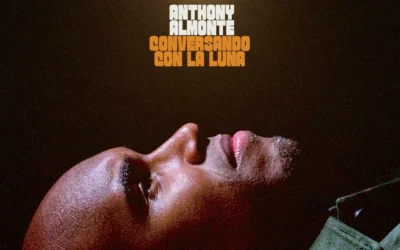Con La Luna – A Conversation with Anthony Almonte